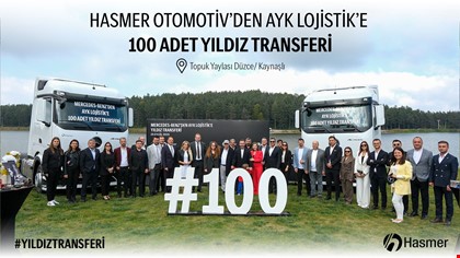 Hasmer Otomotiv'den AYK Lojistik'e 100 Adet Yıldız Transferi